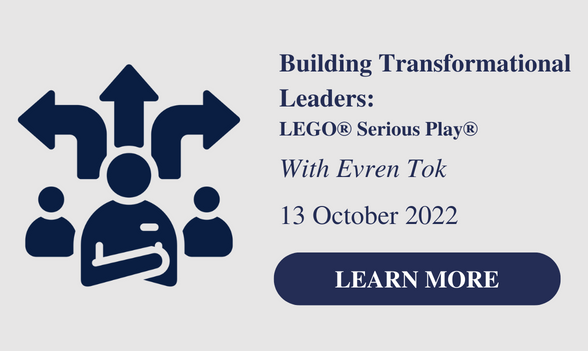 Building Transformational Leaders: 
LEGO® Serious Play®

With Evren Tok

13 October 2022

Click to Learn More